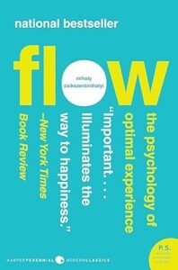 Flow - The Psicology of Optimal Experience